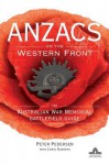 Anzacs on the Western Front: The Australian War Memorial Battlefield Guide - Peter Pedersen