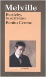 Bartleby, lo scrivano-Benito Cereno - Gianna Lonza, Herman Melville