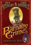 Barnaby Grimes: Legion of the Dead - Paul Stewart, Chris Riddell