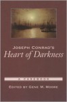 Joseph Conrad's Heart of Darkness: A Casebook (Casebooks in Criticism) - Joseph Conrad, Gene M. Moore