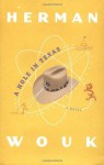 A Hole in Texas - Herman Wouk