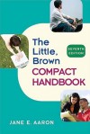 Mycomplab with Pearson Etext -- Standalone Access Card -- For the Little, Brown Compact Handbook - Jane E. Aaron