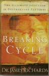 Breaking The Cycle - Jim Richards