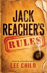 Jack Reacher's Rules (Jack Reacher Novels) - Lee Child