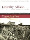 Cavedweller - Dorothy Allison