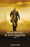 Io sono leggenda (Italian Edition) - Richard Matheson, Simona Fefè