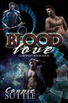 Blood Love: God Wars, Book 4 - Connie Suttle, Renee Barratt