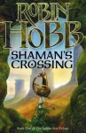 Shaman's Crossing (Soldier Son, #1) - Robin Hobb