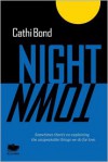 Night Town - Cathi Bond