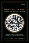 Liberating the Soul: A Guide for Spiritual Growth, Volume One (Sufi Wisdom Series) - Shaykh Nazim Adil Al-Haqqani, Muhammad Nazim Adil Al-Haqqani Naqshbandi