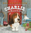 Charlie the Ranch Dog - Ree Drummond