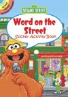 Sesame Street Word on the Street Sticker Activity Book - Sesame Street