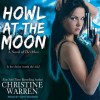 Howl at the Moon (The Others, #12) - Christine Warren, Kate Reading