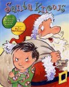 Santa Knows - Cynthia Leitich Smith, Greg Leitich Smith