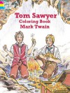 Tom Sawyer Coloring Book (Pictorial Archives) - Bob Blaisdell, Jane Wright