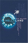 Helloland - Nick Walker