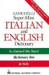 Zanichelli Super-Mini Italian and English Dictionary - Passport Books