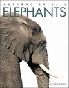 Amazing Animals: Elephants - Kate Riggs