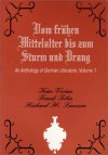 Vom Fruhen Mittelalter Bis Zum Sturm Und Drang: An Anthology of German Literature - Richard H. Lawson