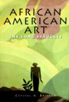 African-American Art: The Long Struggle - Barbara Sullivan, Crystal Britton