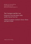 The Foreigner and the Law: Perspectives from the Hebrew Bible and the Ancient Near East - Reinhard Achenbach, et al