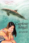 Captive Angel - Jerry Smith