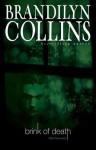 Brink of Death (Hidden Faces Series, #1) - Brandilyn Collins