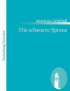 Die Schwarze Spinne - Jeremias Gotthelf