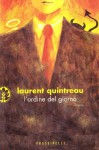 L'ordine del giorno - Laurent Quintreau, Claudia Lionetti