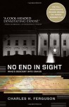 No End in Sight: Iraq's Descent into Chaos - Charles Ferguson