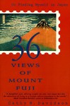 36 Views of Mount Fuji: On Finding Myself in Japan - Cathy N. Davidson