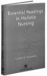 Essential Readings In Holistic Nursing - Cathie E. Guzzetta