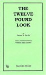 The Twelve Pound Look - J.M. Barrie