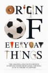 The Origin of Everyday Things - Johnny Acton