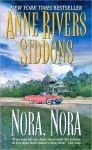 Nora, Nora: A Novel - Anne Rivers Siddons