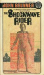 The Shockwave Rider - John Brunner