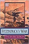 Fitzpatrick's War - Theodore Judson