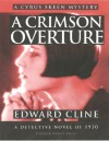 A Crimson Overture (The Cyrus Skeen Mysteries) - Edward Cline