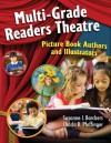 Multi-Grade Readers Theatre: Picture Book Authors and Illustrators - Suzanne I. Barchers, Charla R. Pfeffinger