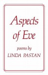 Aspects of Eve - Linda Pastan