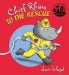 Chief Rhino to the Rescue - Sam Lloyd