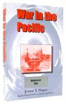 War in the Pacific - Jerome T. Hagen