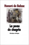 La Peau De Chagrin: Roman - Honoré de Balzac