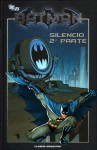 Batman Silencio, parte 2 (Batman la colección, #62) - Jeph Loeb, Jim Lee