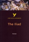 The "Iliad" (York Notes Advanced)