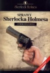 Sprawy Sherlocka Holmesa - Arthur Conan Doyle