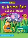 The Animal Fair and Other Stories - Philip Hawthorn, Jeff Bennett, Robin Welch, Lorna Laidlaw