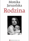 Rodzina - Monika Jaruzelska