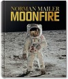 The Race to the Moon: Apollo 11 - Colum McCann, Edwin E. Aldrin Jr., Ralph Morse, Norman Mailer