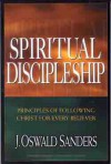 Spiritual Discipleship - J. Oswald Sanders